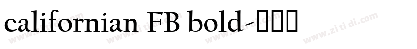 californian FB bold字体转换